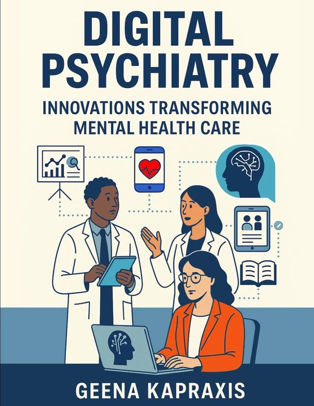 Digital Psychiatry & Mental Health Technology