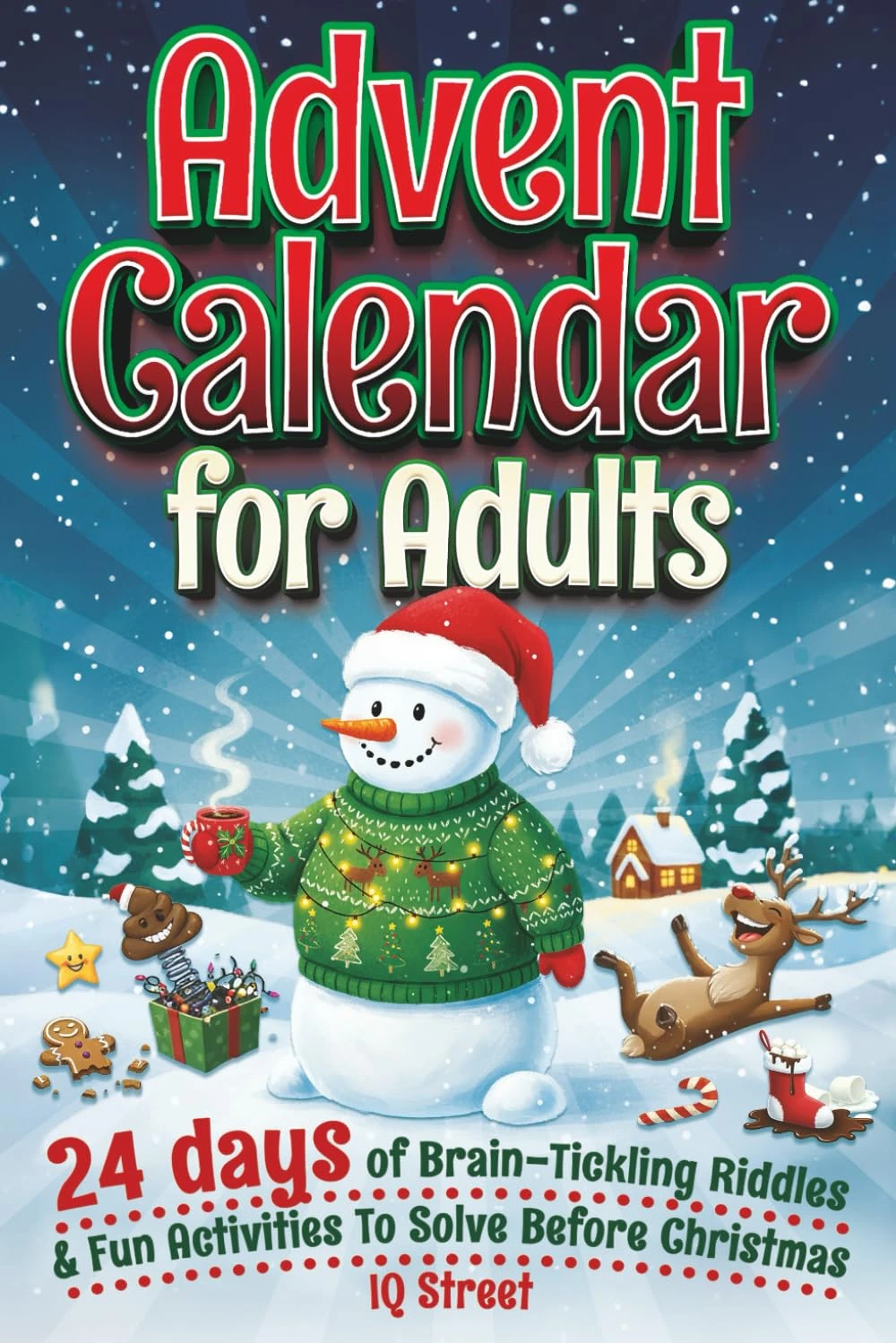 Advent Calendar for Adults: 24 Days of Brain-Tickling Riddles & Fun Activities To Solve Before Christmas