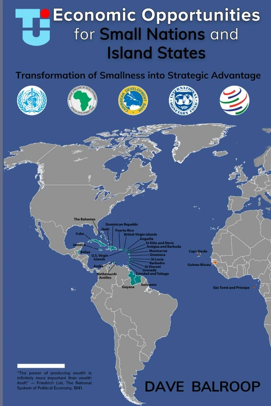 Economic Opportunities for Small Nations and Island States: An Economic Development Perspective