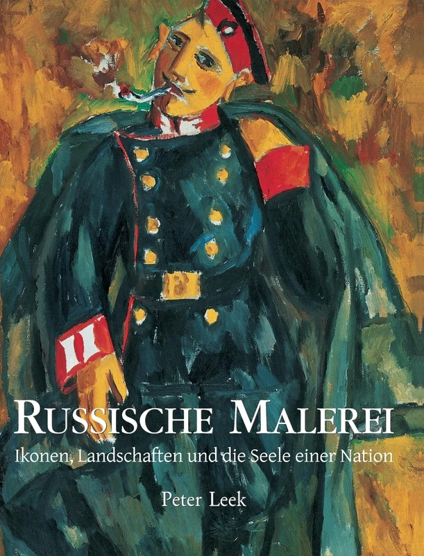 Russische Malerei: Ikonen, Landschaften und die Seele einer Nation