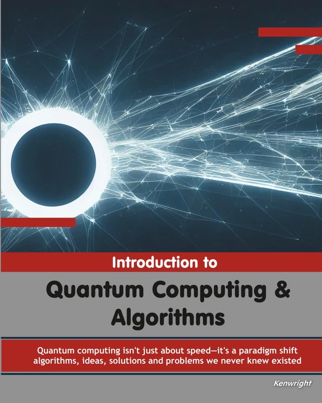 Introduction to Quantum Computing and Algorithms