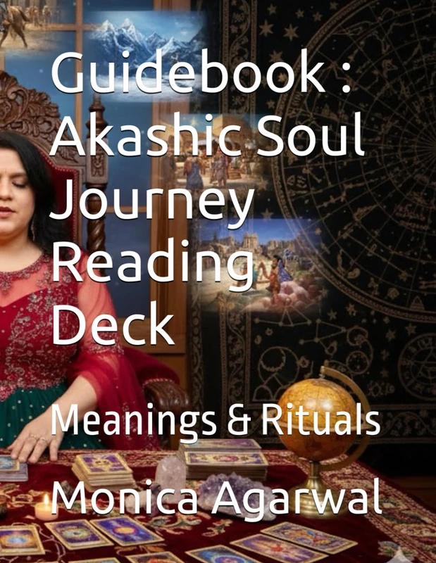 Guidebook : Akashic Soul Journey Reading Deck: Meanings & Rituals