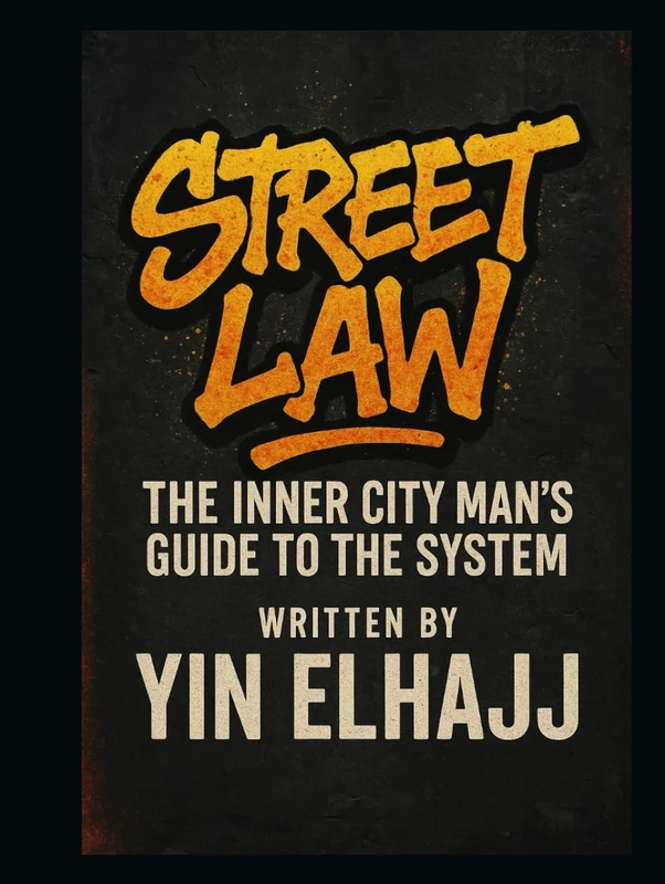 Street Law:: The Inner City Man’s Guide to the System