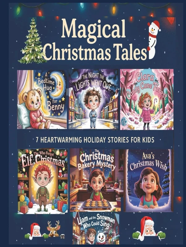 Magical Christmas Tales: 7 Heartwarming Holiday Stories for Kids.