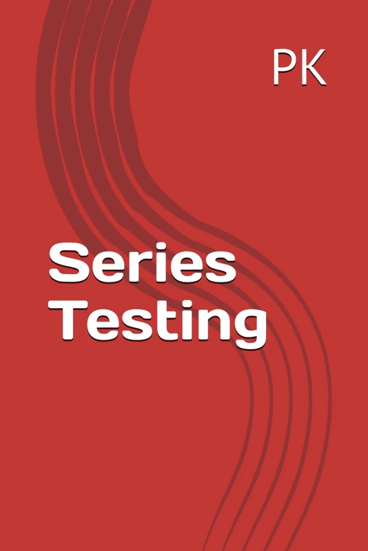 Series Testing (Bulk conversion series testing)