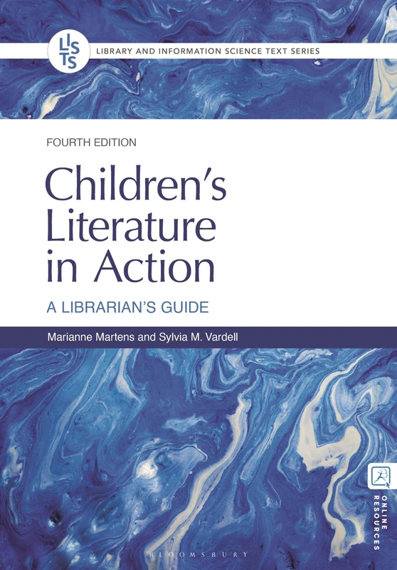 Children's Literature in Action: A Librarian's Guide (Library and Information Science Text Series)
