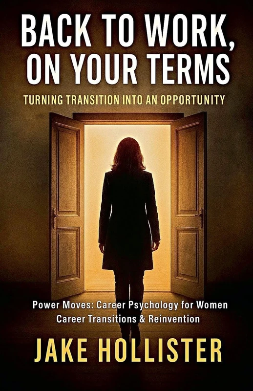 Back to Work, On Your Terms: 14 (Power Moves)