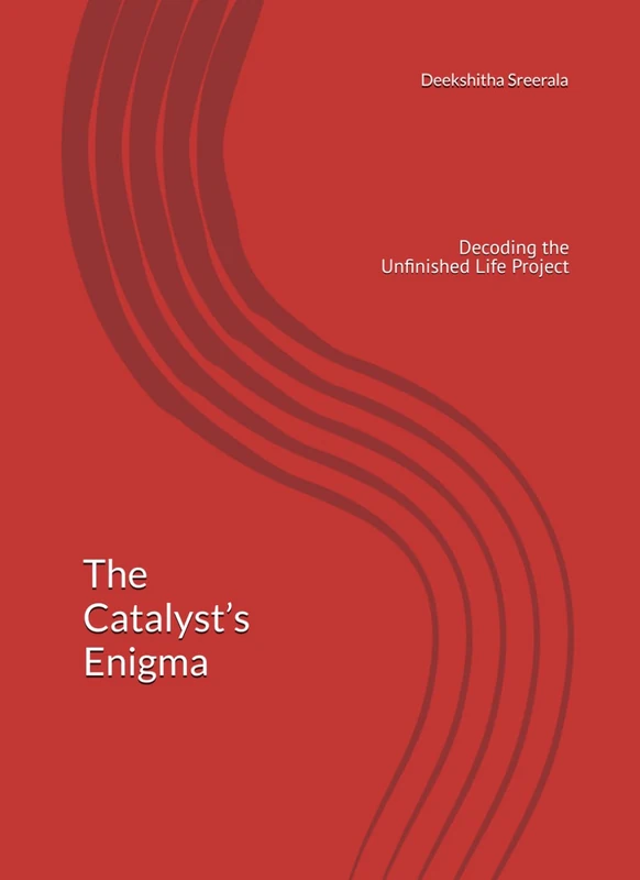 The Catalyst’s Enigma: Decoding the Unfinished Life Project (The Human Cipher Series - Pt. 3) - Image 1