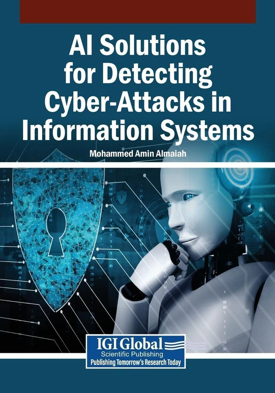 Information Science Reference - AI Cyber-Attack Detection Book