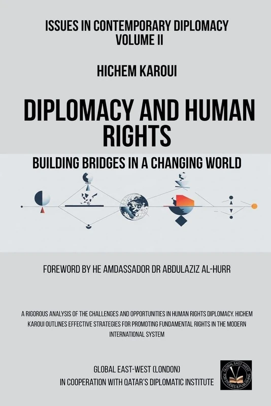 Issues in Contemporary Diplomacy (II): Diplomacy and Human Rights