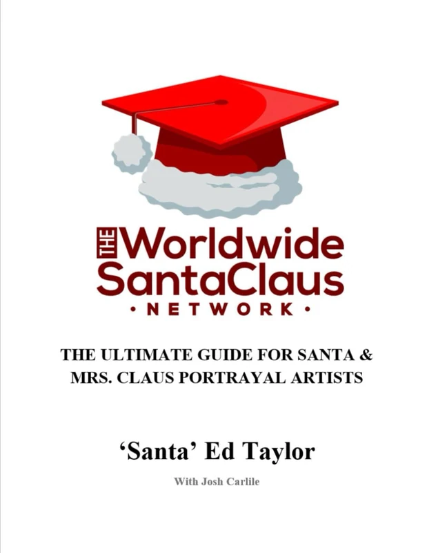 The Ultimate Guide for Santa & Mrs. Claus Portrayal Artists