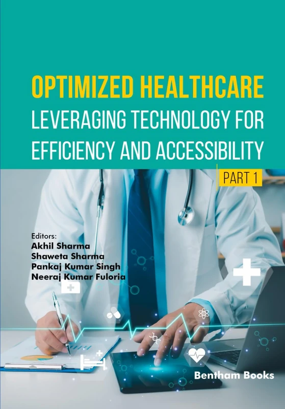 Optimized Healthcare: Leveraging Technology for Efficiency and Accessibility (Part 1)