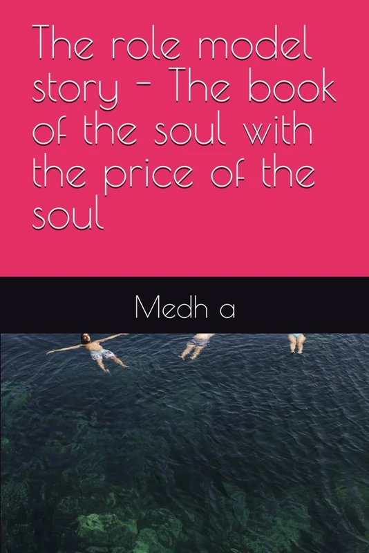 The role model story - The book of the soul with the price of the soul