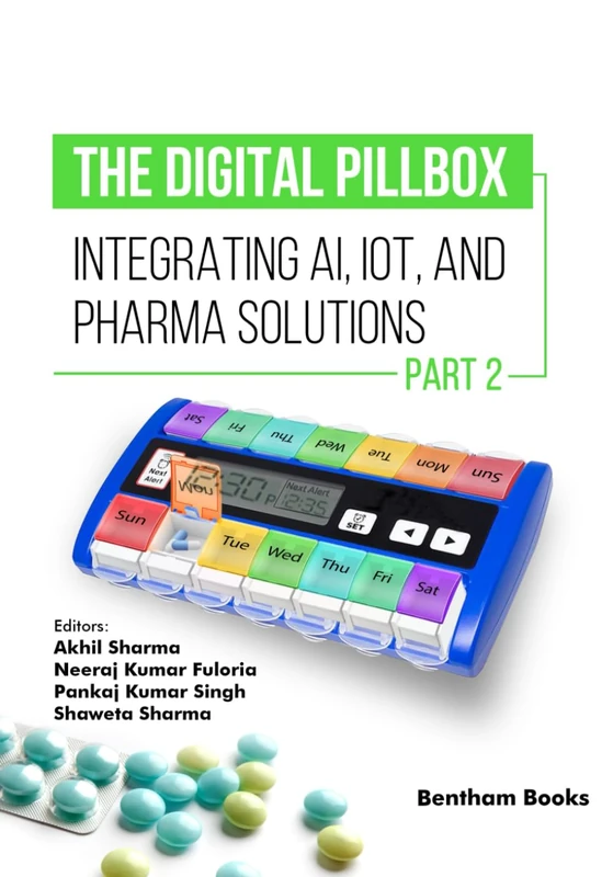 The Digital Pillbox: Integrating AI, IoT, and Pharma Solutions (Part 2)