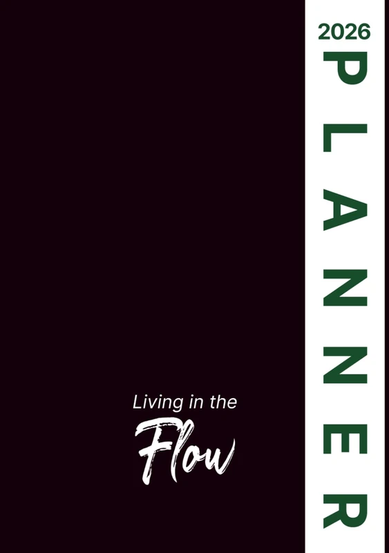 Living in the Flow Planner 2026