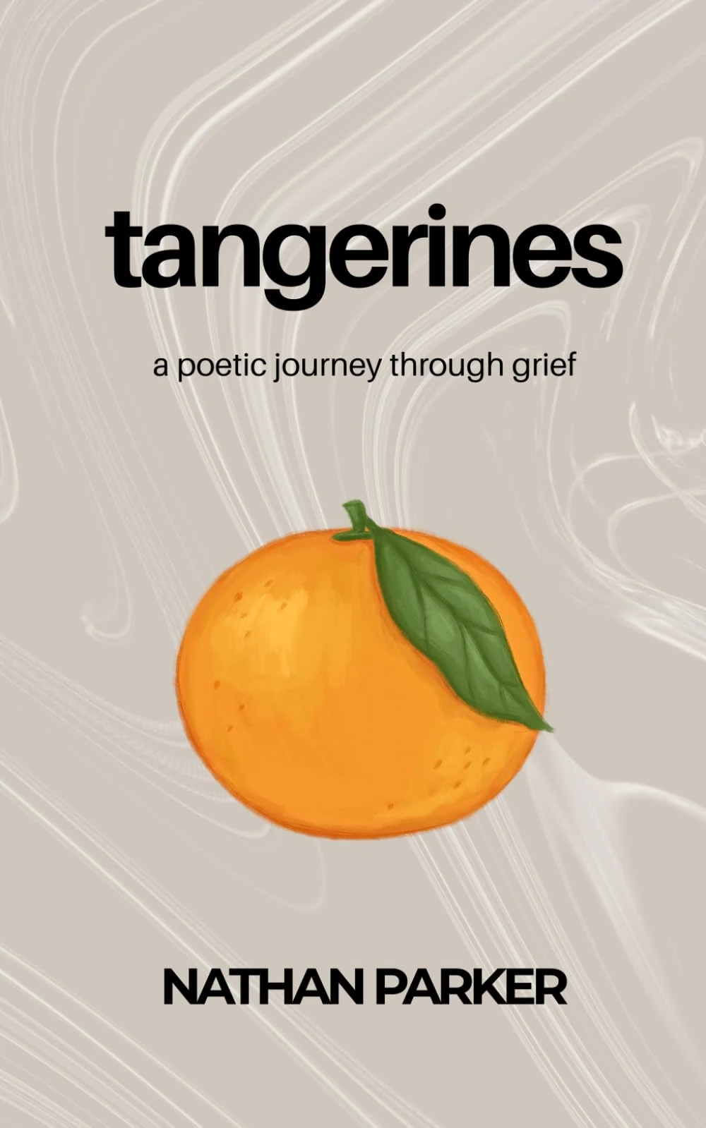 Tangerines: a poetic journey through grief