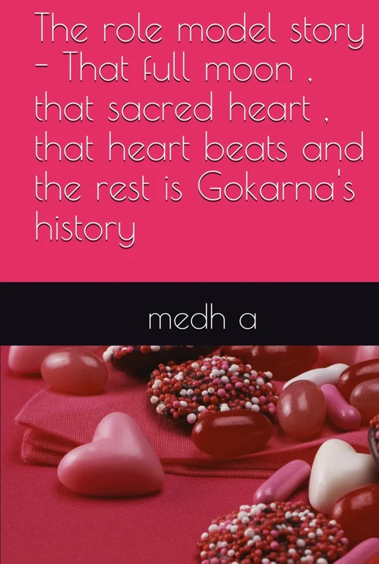 The role model story - That full moon , that sacred heart , that heart beats and the rest is Gokarna's history - Image 1