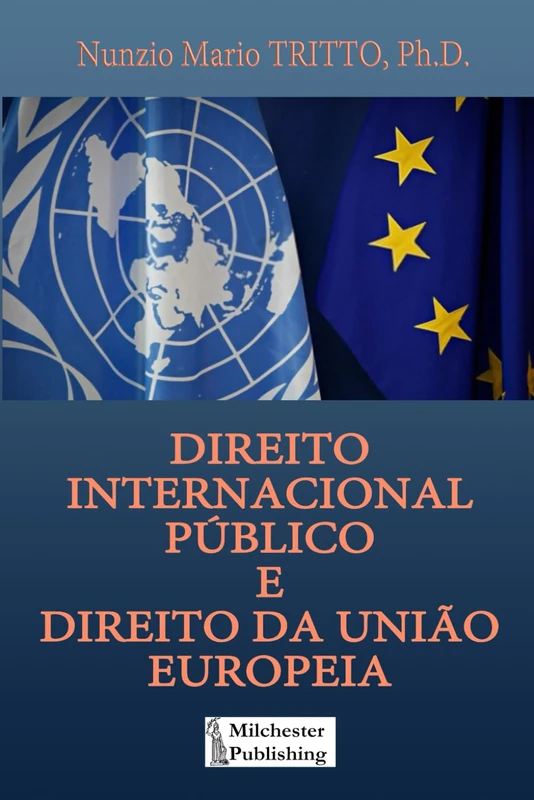 Direito Internacional Público e Direito da União Europeia