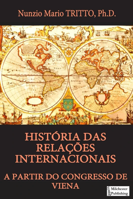 História das relações internacionais a partir do Congresso de Viena