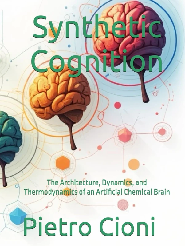 Synthetic Cognition: The Architecture, Dynamics, and Thermodynamics of an Artificial Chemical Brain