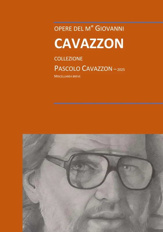 Giovanni Cavazzon - Collezione Cavazzon Pascolo: Miscellanea breve (Giovanni Cavazzon, pittore)