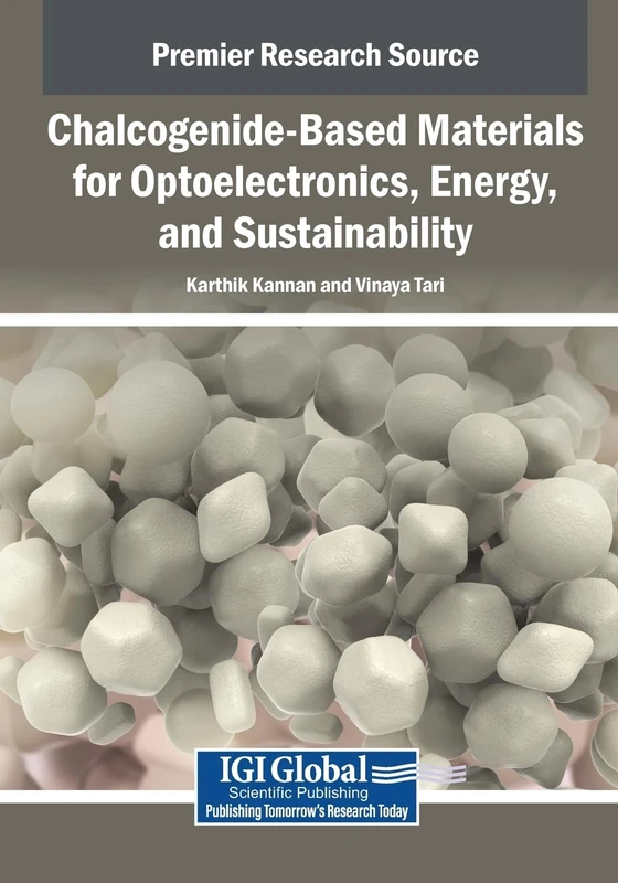 Chalcogenide-Based Materials for Optoelectronics, Energy, and Sustainability