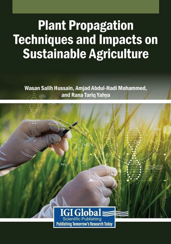 Plant Propagation Techniques and Impacts on Sustainable Agriculture