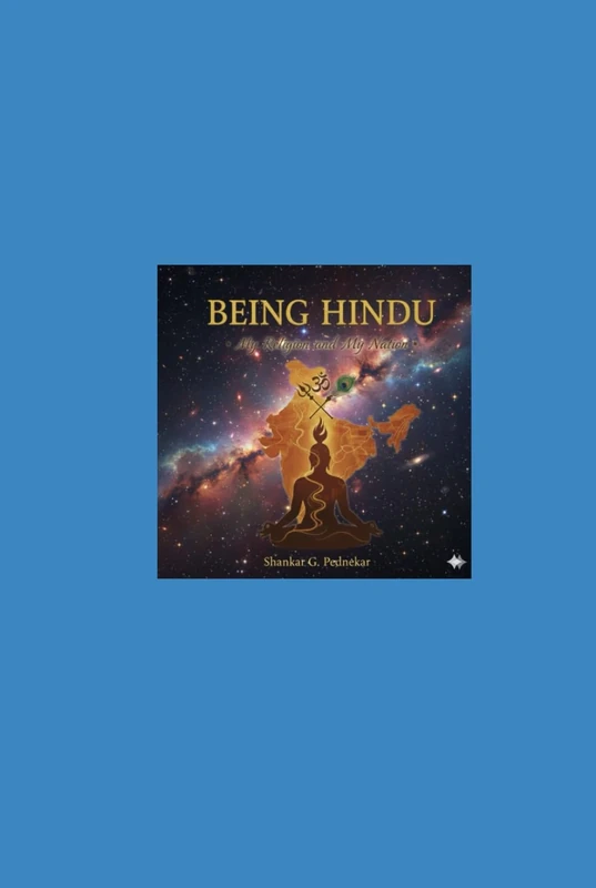 Being Hindu, My religion and My Nation