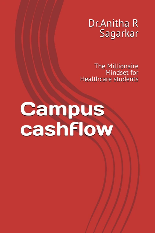 Campus cashflow: The Millionaire Mindset for Healthcare students