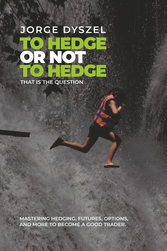 To Hedge or Not to Hedge, that is the question