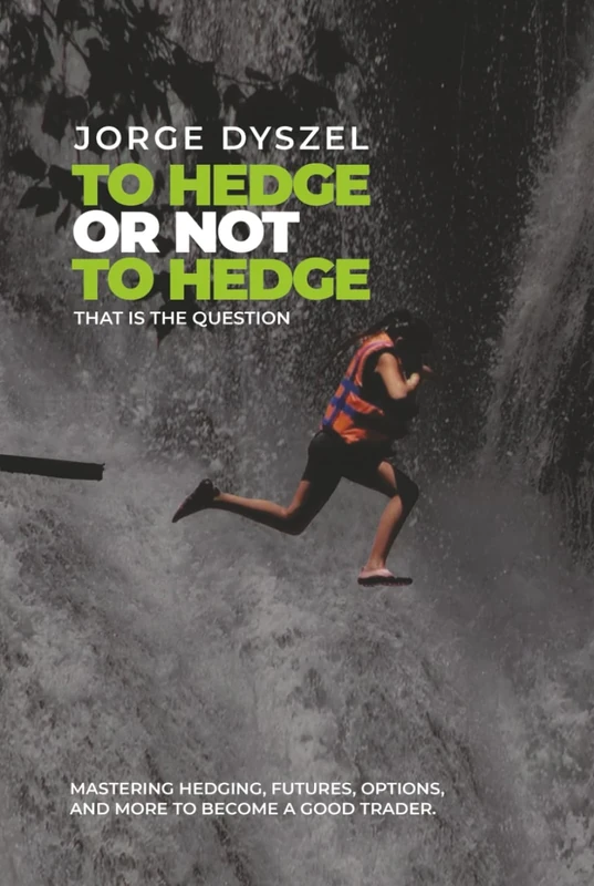 To Hedge or Not to Hedge, that is the question