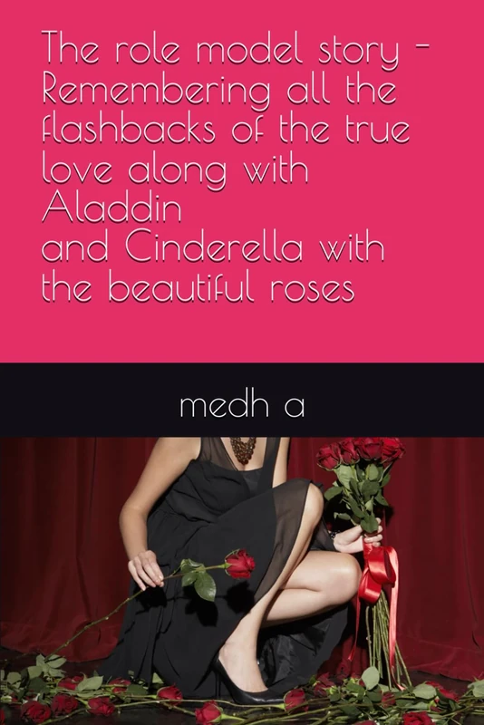 The role model story - Time to remember all the flashbacks of the true love along with Aladdin and Cinderella with the beautiful roses - Image 1