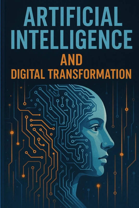 Artificial Intelligence and Digital Transformation