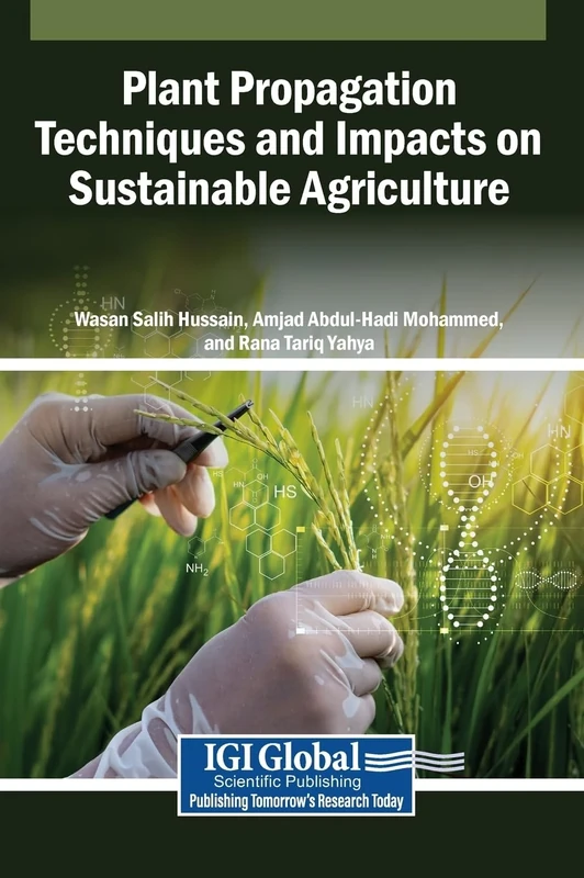 Plant Propagation Techniques and Impacts on Sustainable Agriculture