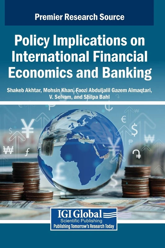 Policy Implications on International Financial Economics and Banking