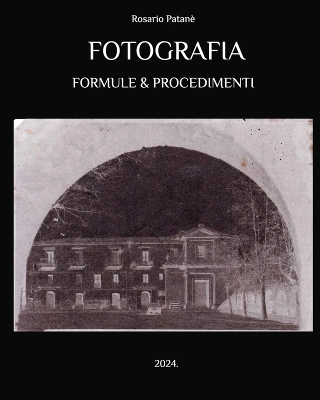 Fotografia - Formule e Procedimenti