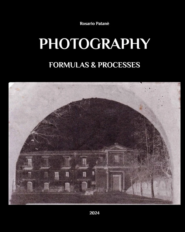Photography - Formulas and Processes