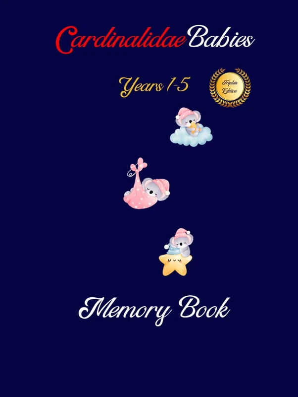 Cardinalidae Babies Years 1-5 Memory Book Triplets Edition