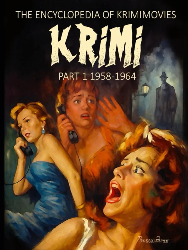 THE ENCYCLOPEDIA OF KRIMI PART I: MOVIES 1958-1964: HARDCOVER PREMIUM COLOR EDITION - Image 1