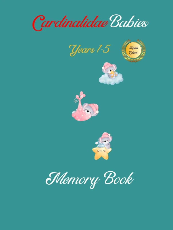 Cardinalidae Babies Years 1-5 Memory Book Triplets Edition