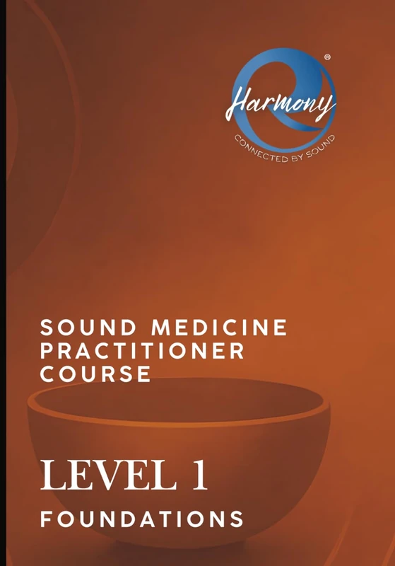 Level 1 Sound Healing Foundations
