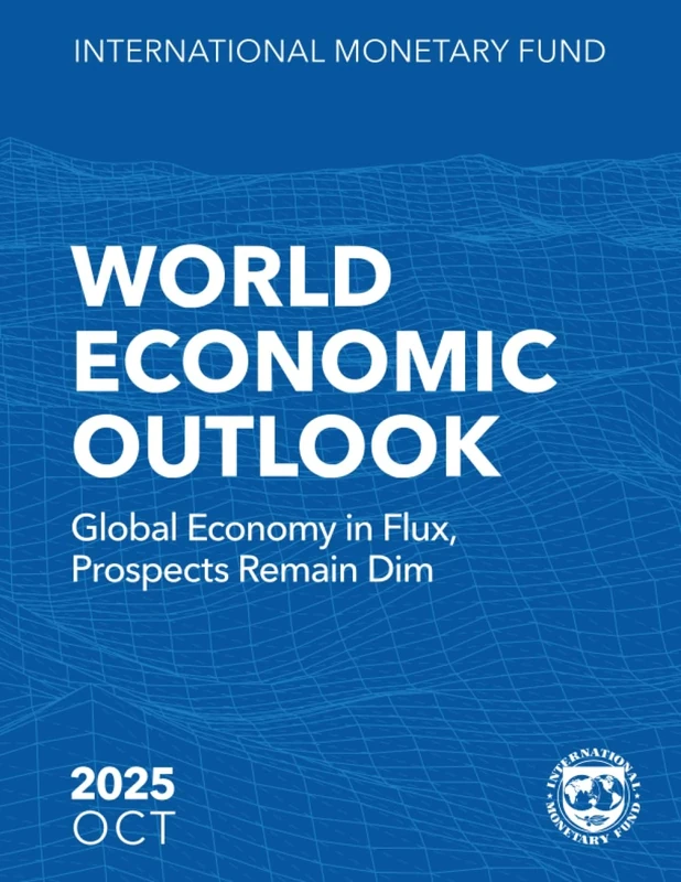 World Economic Outlook, October 2025: Global Economy in Flux, Prospects Remain Dim