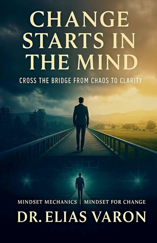 Change Starts in the Mind: 19 (Mindset Mechanics)