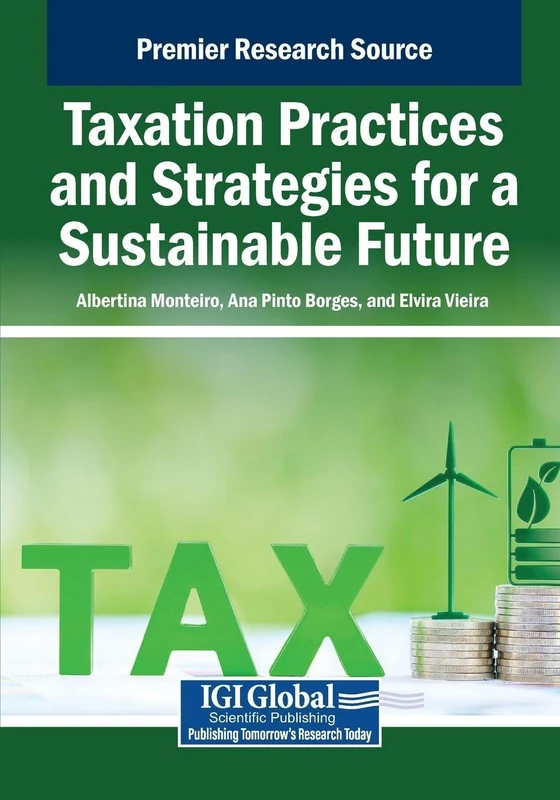 Taxation Practices and Strategies for a Sustainable Future