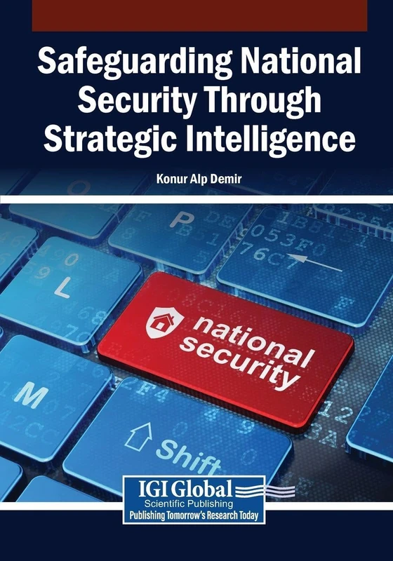 Safeguarding National Security Through Strategic Intelligence
