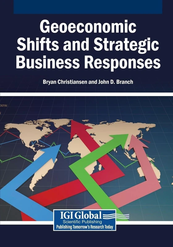 Geoeconomic Shifts and Strategic Business Responses - Book
