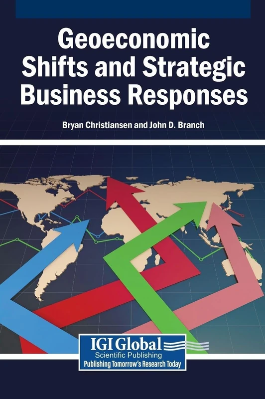 Geoeconomic Shifts and Strategic Business Responses - Book