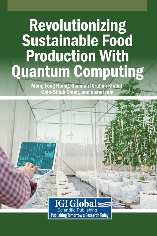 Revolutionizing Sustainable Food Production With Quantum Computing