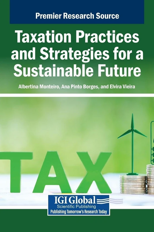 Taxation Practices and Strategies for a Sustainable Future