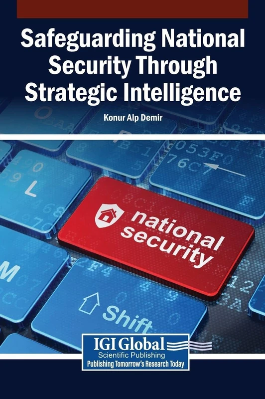 Safeguarding National Security Through Strategic Intelligence